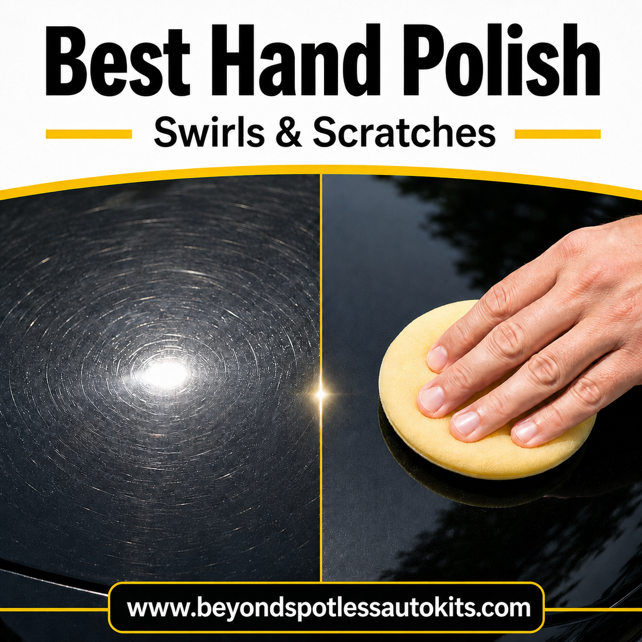 Best Car Polish to Remove Swirl Marks and Scratches Without a Machine